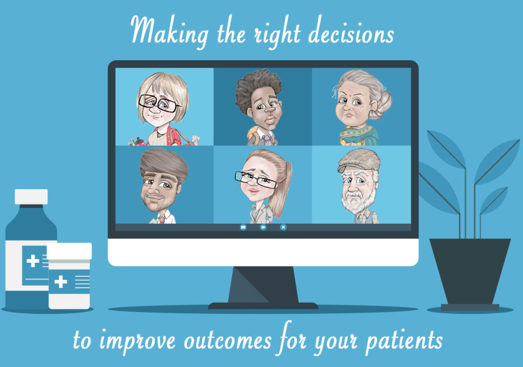 Making the right decisions to improve outcomes for your patients